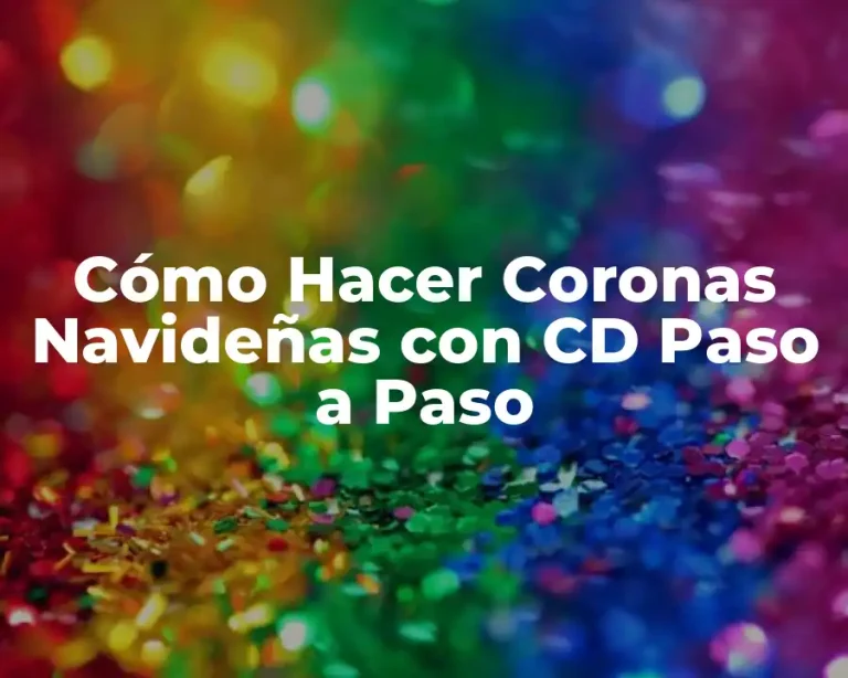 Cómo Hacer Coronas Navideñas con CD Paso a Paso