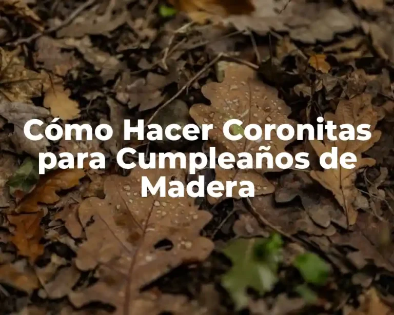 Cómo Hacer Coronitas para Cumpleaños de Madera
