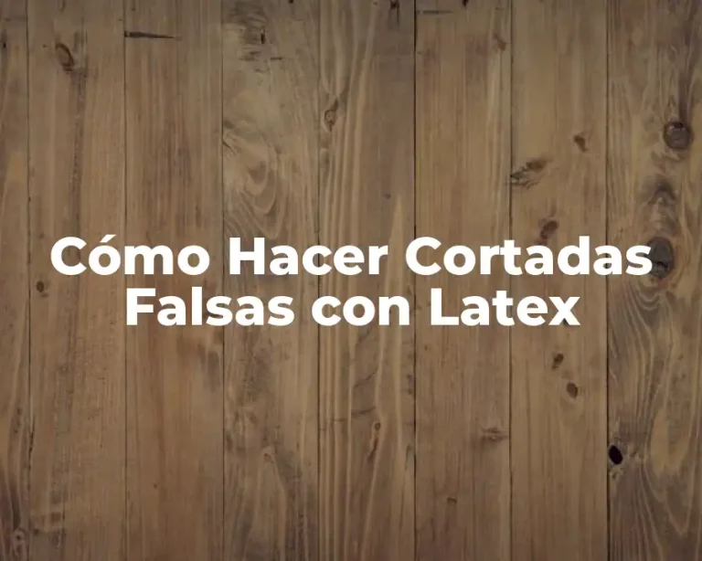 Cómo Hacer Cortadas Falsas con Latex