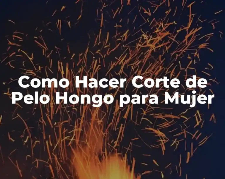 Como Hacer Corte de Pelo Hongo para Mujer