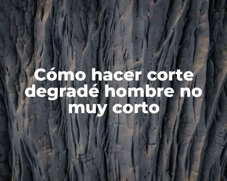 Cómo hacer corte degradé hombre no muy corto