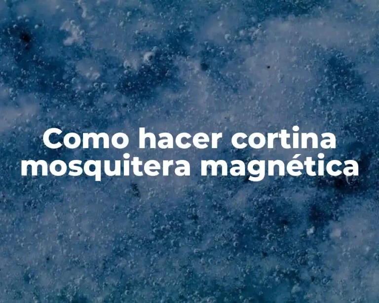 Como hacer cortina mosquitera magnética