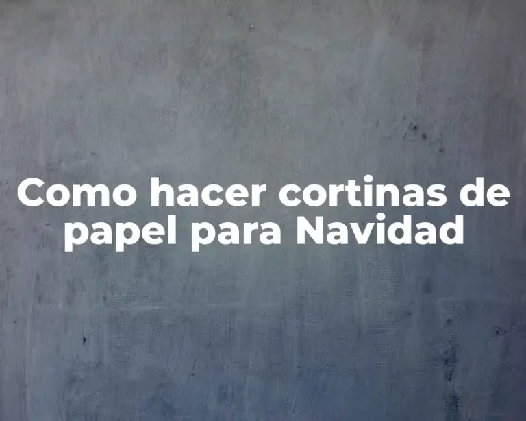 Como hacer cortinas de papel para Navidad