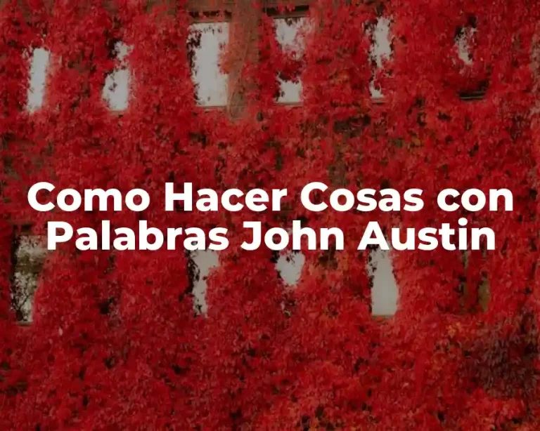 Como Hacer Cosas con Palabras John Austin