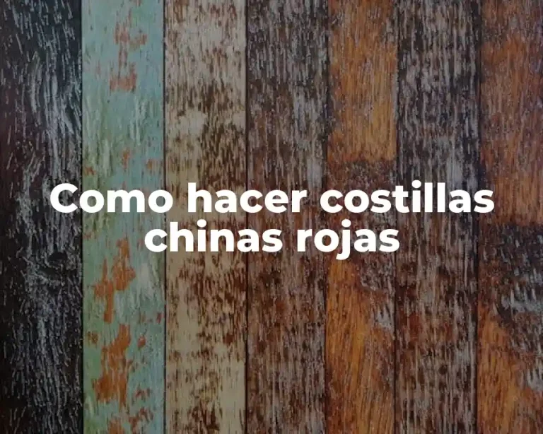 Como hacer costillas chinas rojas
