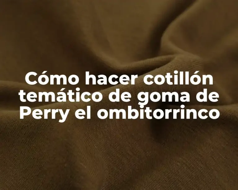 Cómo hacer cotillón temático de goma de Perry el ombitorrinco