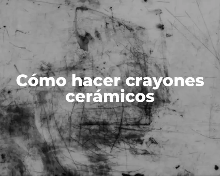 Cómo hacer crayones cerámicos