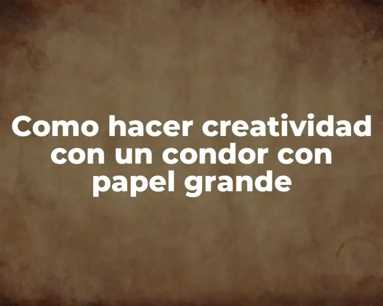 Como hacer creatividad con un condor con papel grande