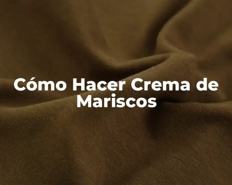 Cómo Hacer Crema de Mariscos