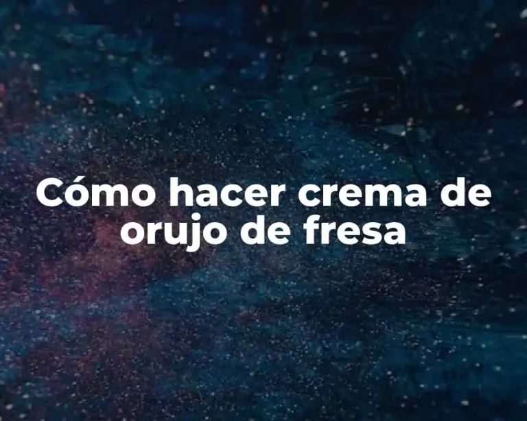 Cómo hacer crema de orujo de fresa
