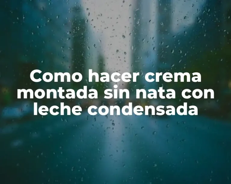 Como hacer crema montada sin nata con leche condensada