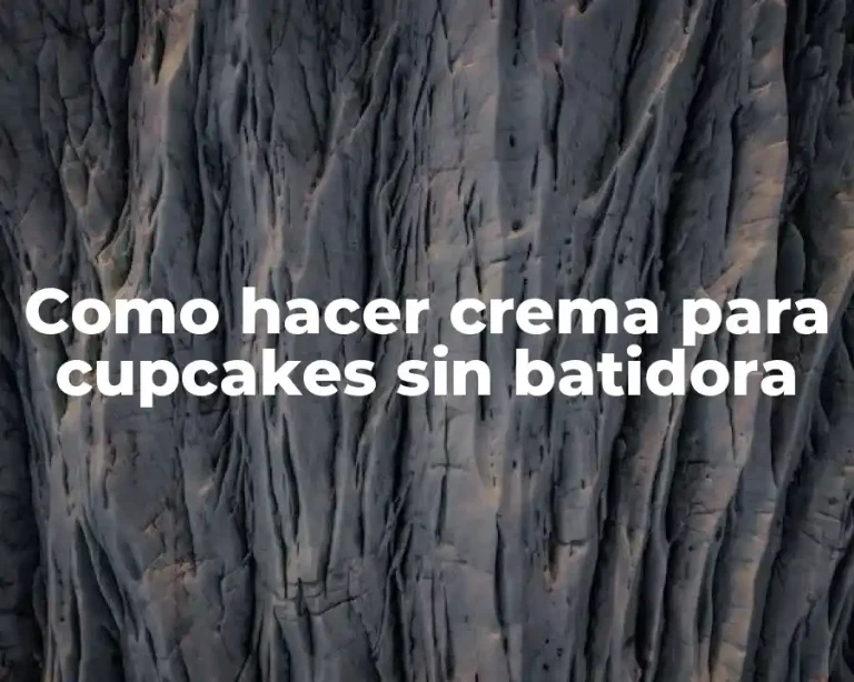 Como hacer crema para cupcakes sin batidora