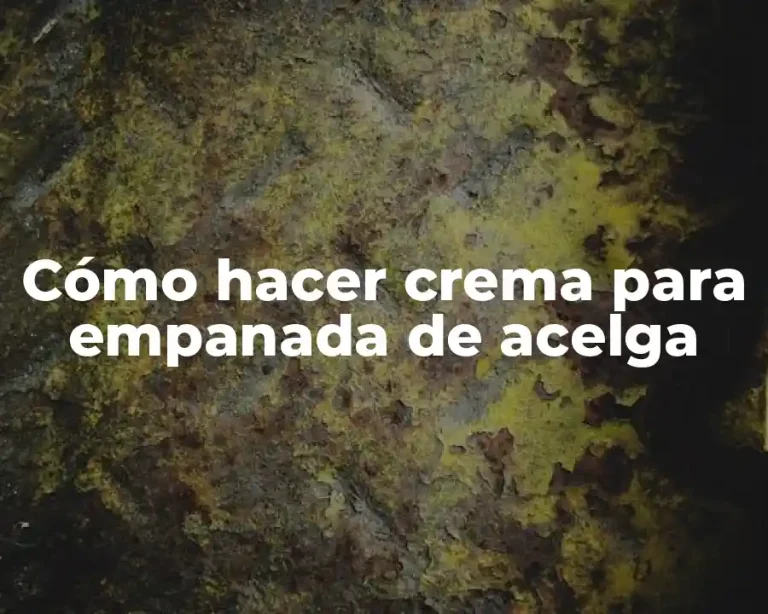 Cómo hacer crema para empanada de acelga
