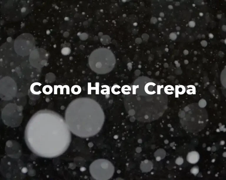 Como Hacer Crepa