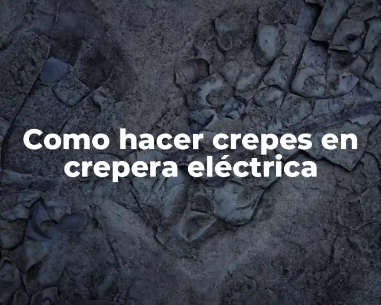 Como hacer crepes en crepera eléctrica