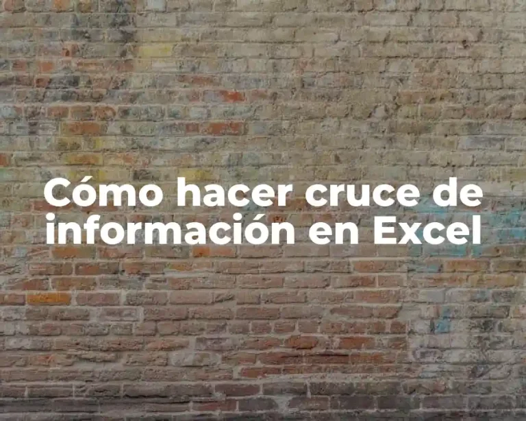 Cómo hacer cruce de información en Excel