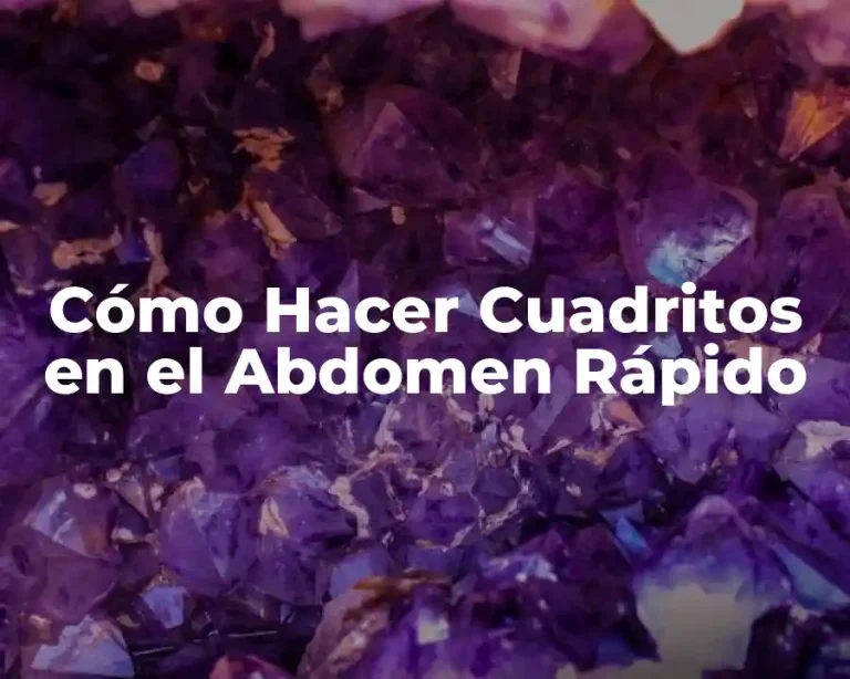 Cómo Hacer Cuadritos en el Abdomen Rápido