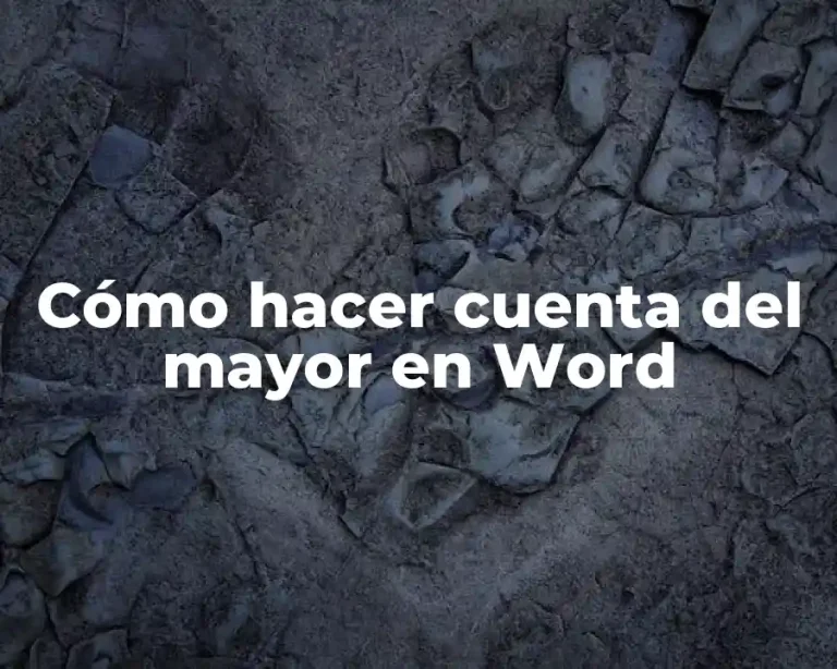 Cómo hacer cuenta del mayor en Word