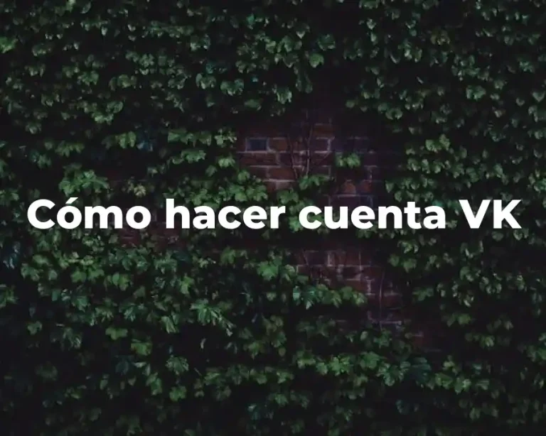 Cómo hacer cuenta VK