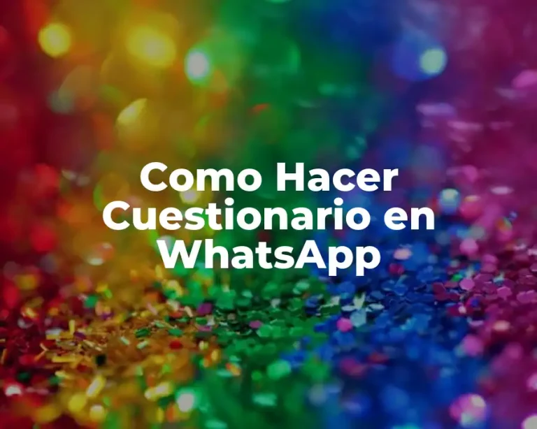 Como Hacer Cuestionario en WhatsApp