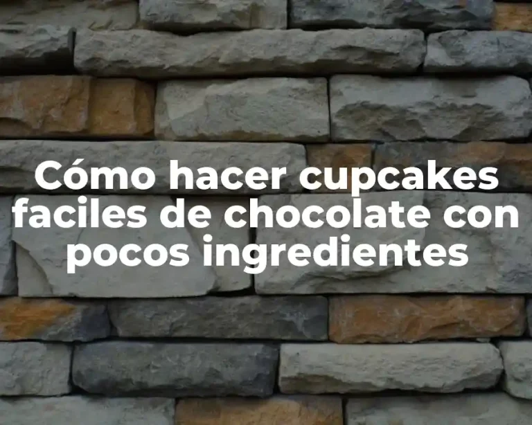 Cómo hacer cupcakes faciles de chocolate con pocos ingredientes