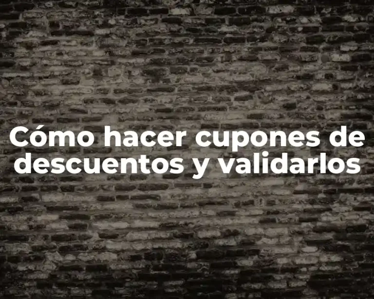 Cómo hacer cupones de descuentos y validarlos