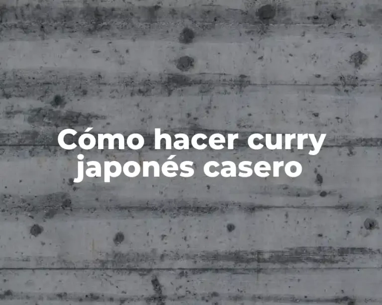 Cómo hacer curry japonés casero