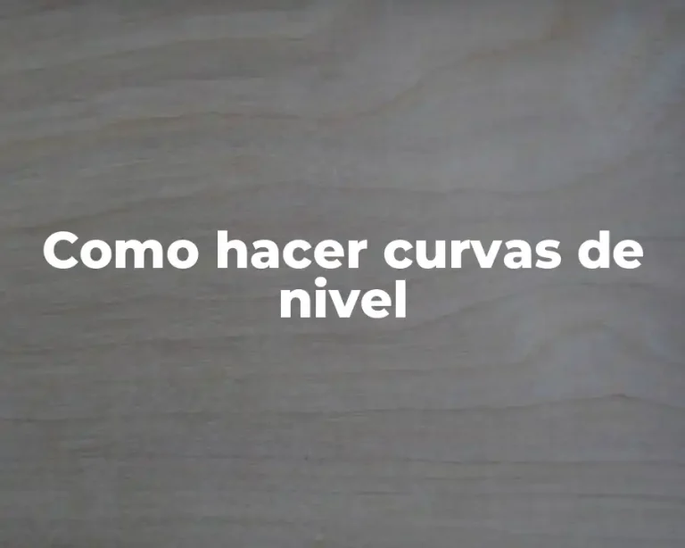 Como hacer curvas de nivel