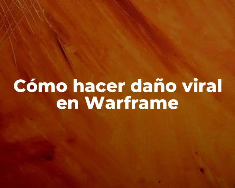 Cómo hacer daño viral en Warframe