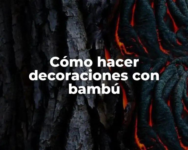 Cómo hacer decoraciones con bambú