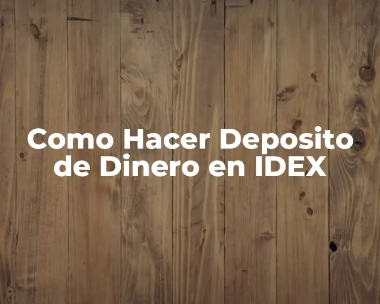 Como Hacer Deposito de Dinero en IDEX