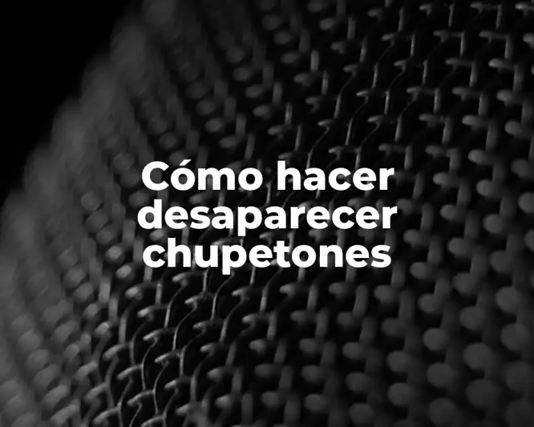 Cómo hacer desaparecer chupetones