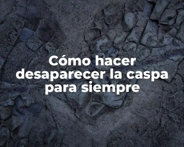 Cómo hacer desaparecer la caspa para siempre