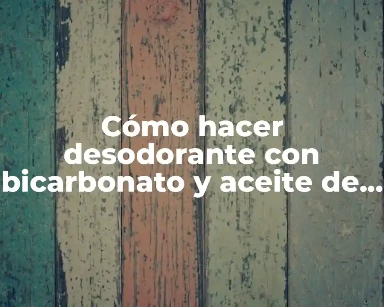 Cómo hacer desodorante con bicarbonato y aceite de coco