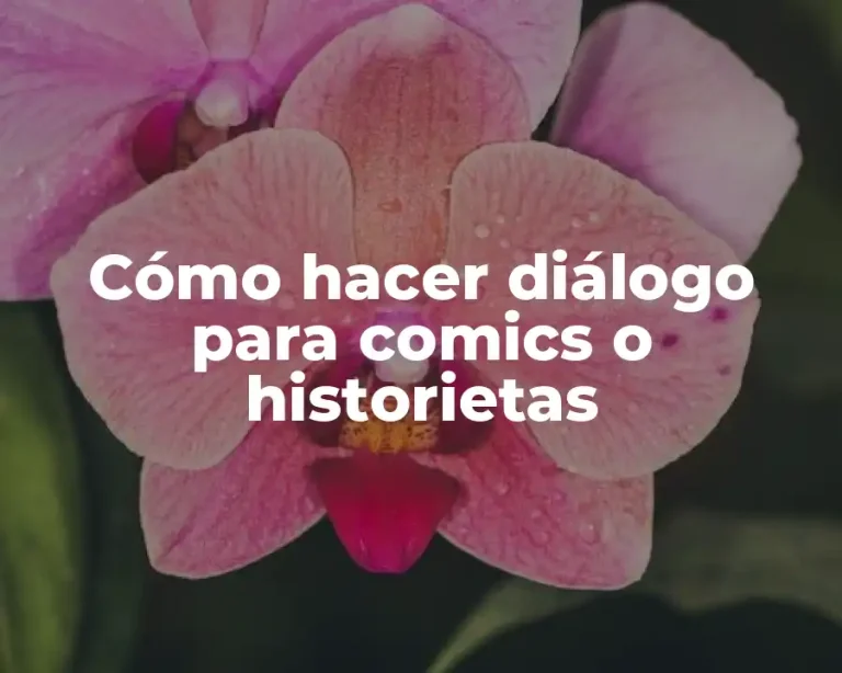 Cómo hacer diálogo para comics o historietas