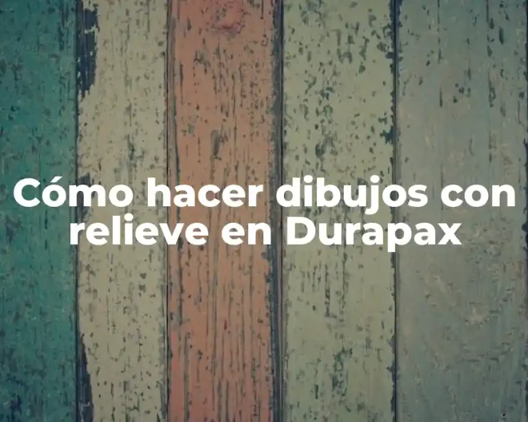 Cómo hacer dibujos con relieve en Durapax