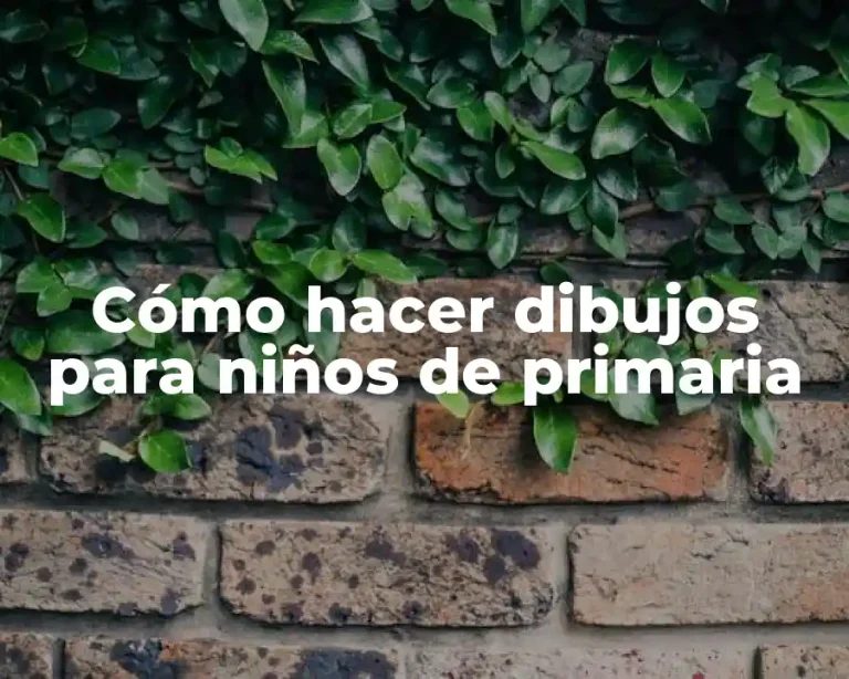 Cómo hacer dibujos para niños de primaria