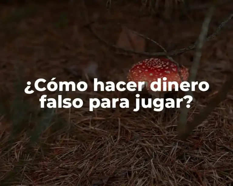 ¿Cómo hacer dinero falso para jugar?