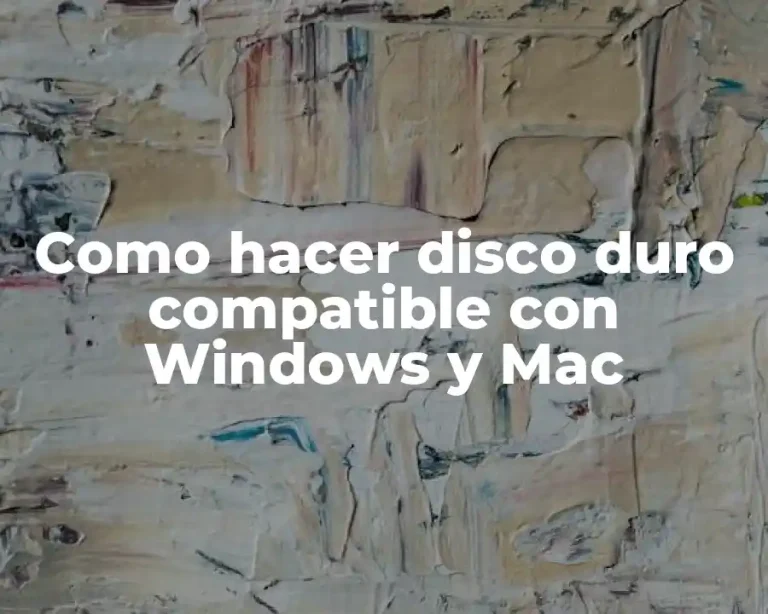 Como hacer disco duro compatible con Windows y Mac
