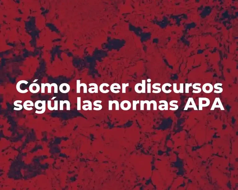 Cómo hacer discursos según las normas APA