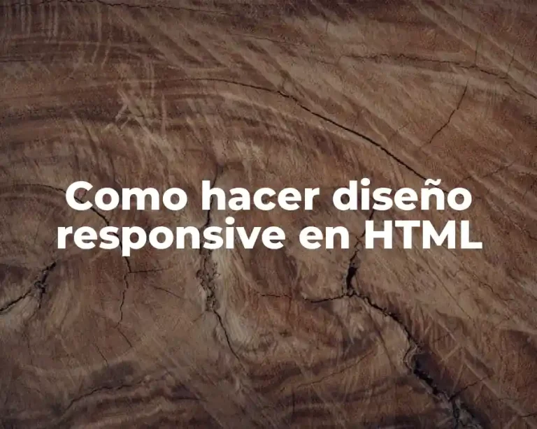 Como hacer diseño responsive en HTML
