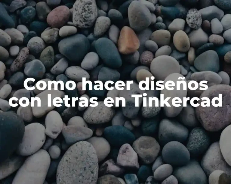 Como hacer diseños con letras en Tinkercad