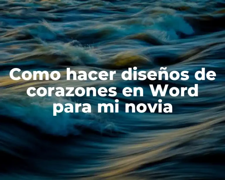 Como hacer diseños de corazones en Word para mi novia