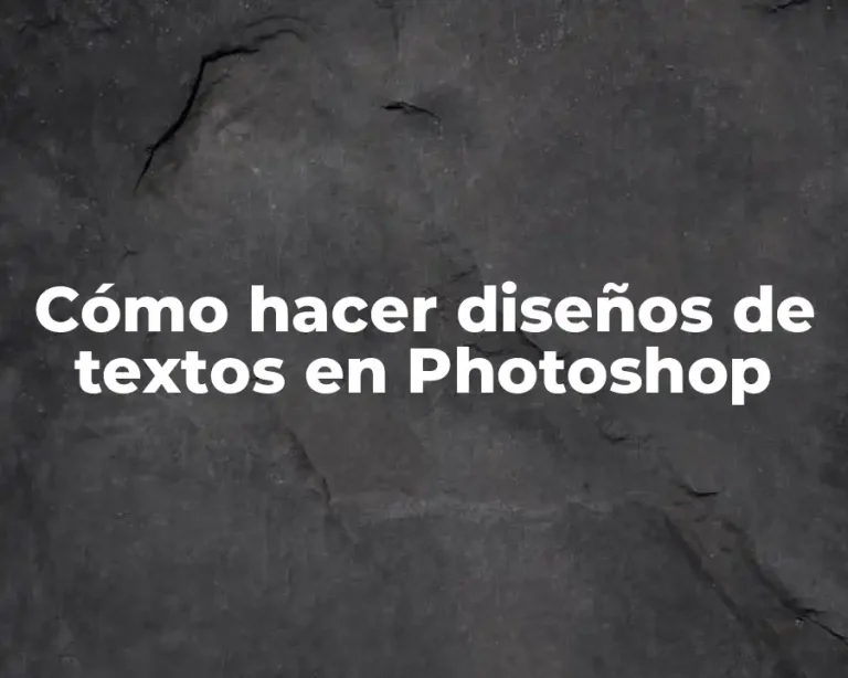 Cómo hacer diseños de textos en Photoshop