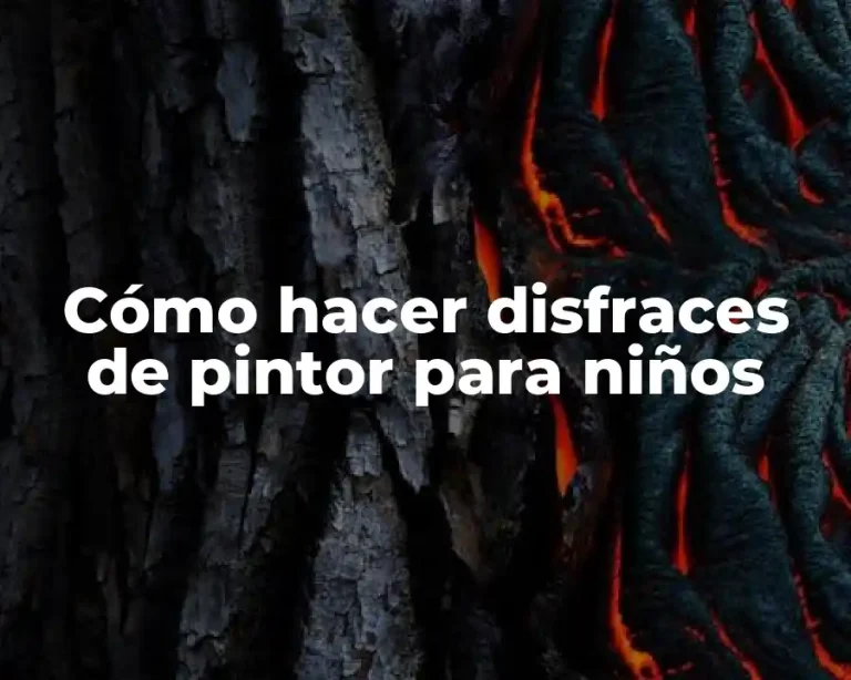 Cómo hacer disfraces de pintor para niños