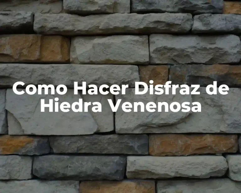 Como Hacer Disfraz de Hiedra Venenosa