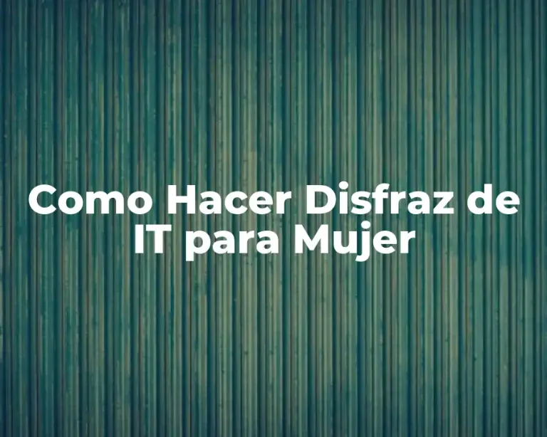 Como Hacer Disfraz de IT para Mujer