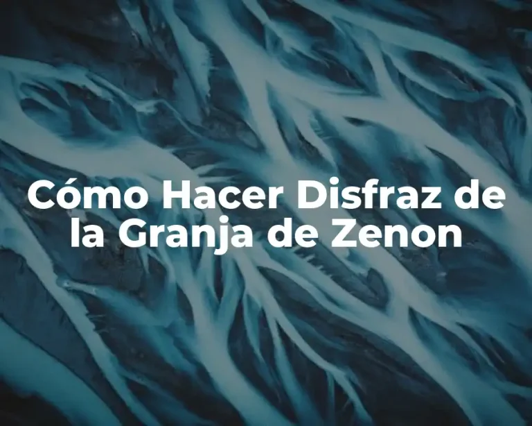 Cómo Hacer Disfraz de la Granja de Zenon