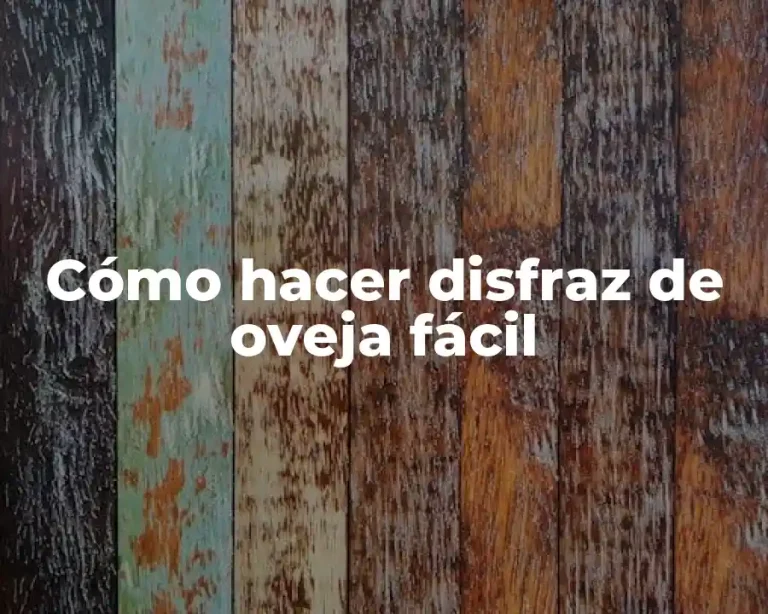 Cómo hacer disfraz de oveja fácil