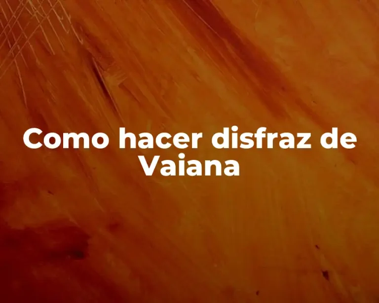 Como hacer disfraz de Vaiana